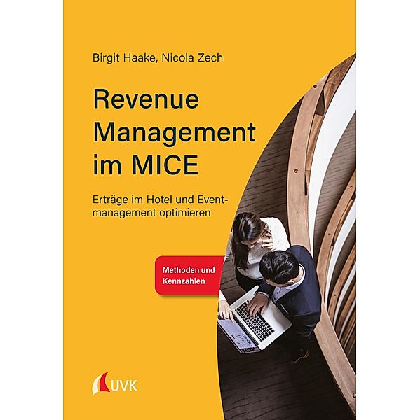 Revenue Management im MICE, Birgit Haake, Nicola Zech