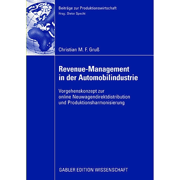Revenue-Management in der Automobilindustrie, Christian Gruss
