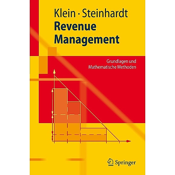 Revenue Management / Springer-Lehrbuch, Robert Klein, Claudius Steinhardt