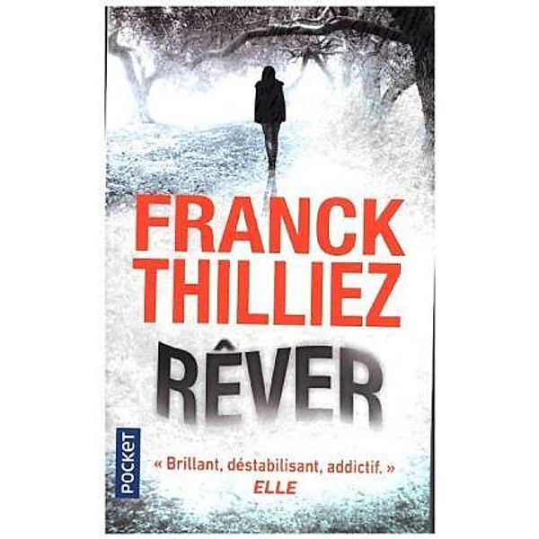 Rêver, Franck Thilliez