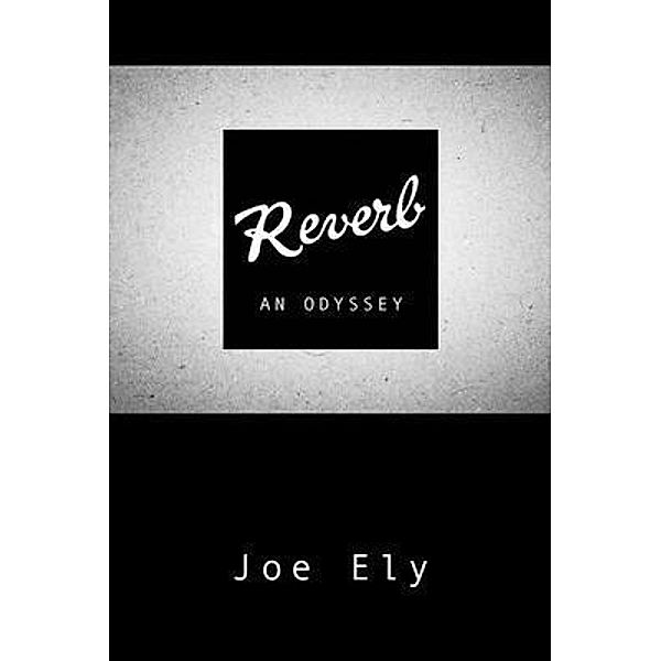 Reverb, Joe Ely