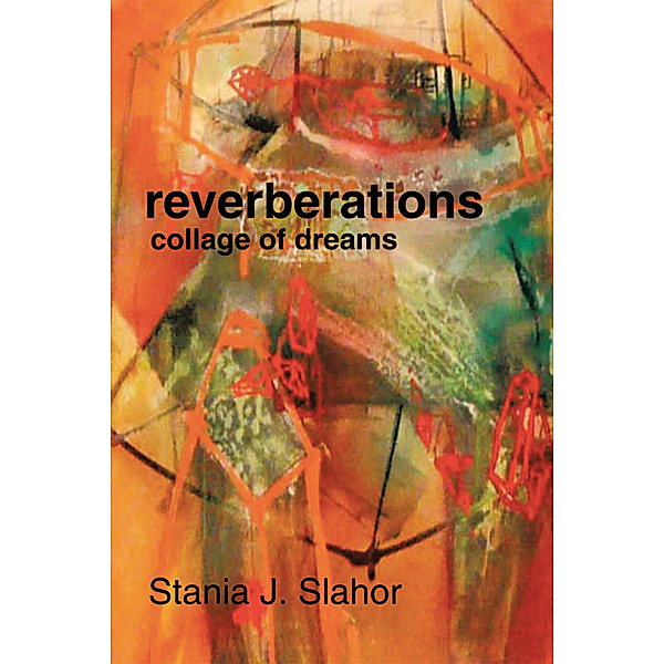 Reverberations, Stania J. Slahor