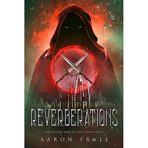 Reverberations (Tuners, #2) / Tuners, Aaron Frale