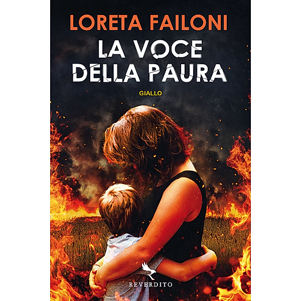 Reverdito Narrativa: La voce della paura, Loreta Failoni