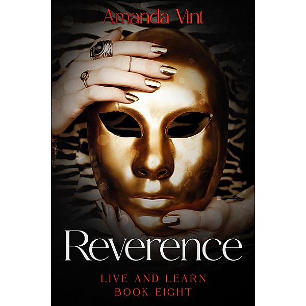 Reverence - Live and Learn, Book Eight / Live and Learn, Amanda Vint