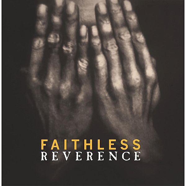 Reverence (Vinyl), Faithless