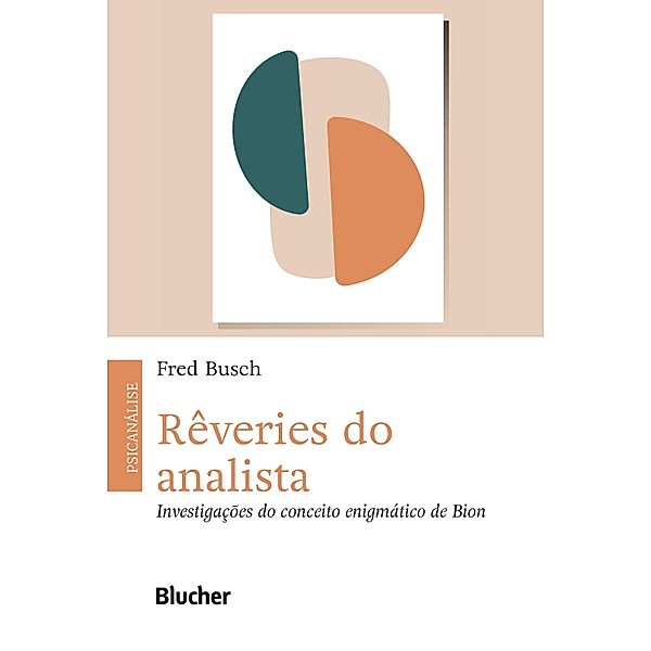 Rêveries do analista, Fred Busch