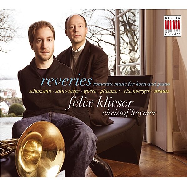 Reveries-Romantische Musik Für Horn Und Klavier, Felix Klieser