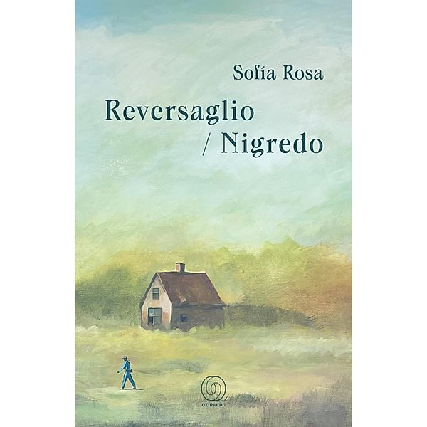 Reversaglio/Nigredo, Sofía Rosa