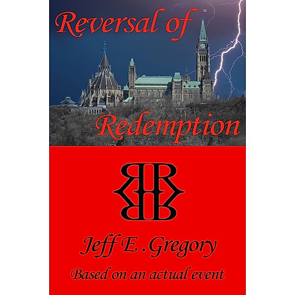Reversal of Redemption (Templar, #1) / Templar, Jeff E. Gregory