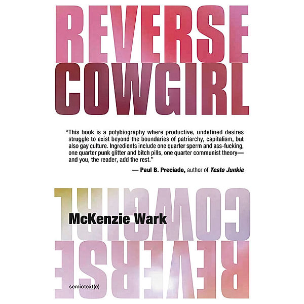 Reverse Cowgirl, McKenzie Wark