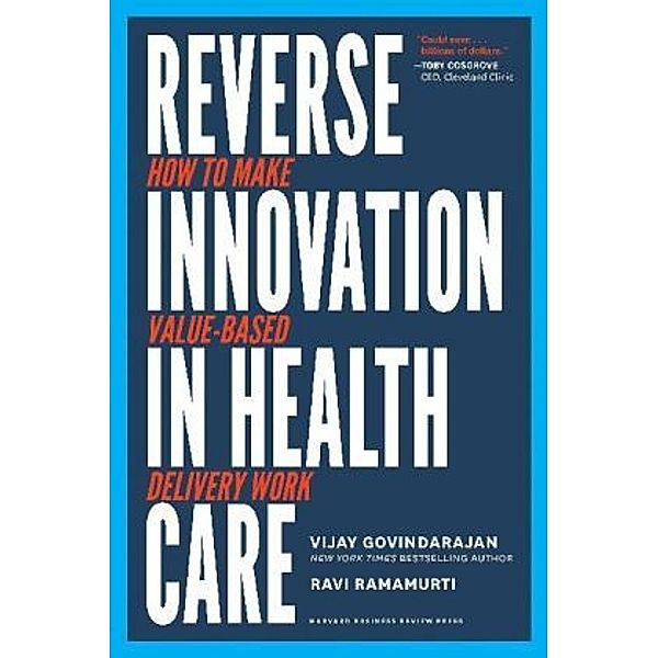 Reverse Innovation in Health Care, Bvijay Govindarajan