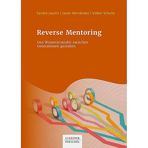 Reverse Mentoring, Sandra Jauslin, Javier Hernández, Volker Schulte