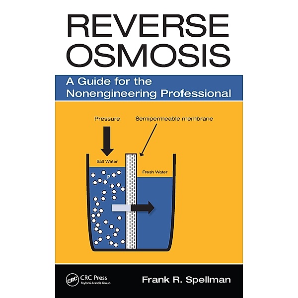 Reverse Osmosis, Frank R. Spellman
