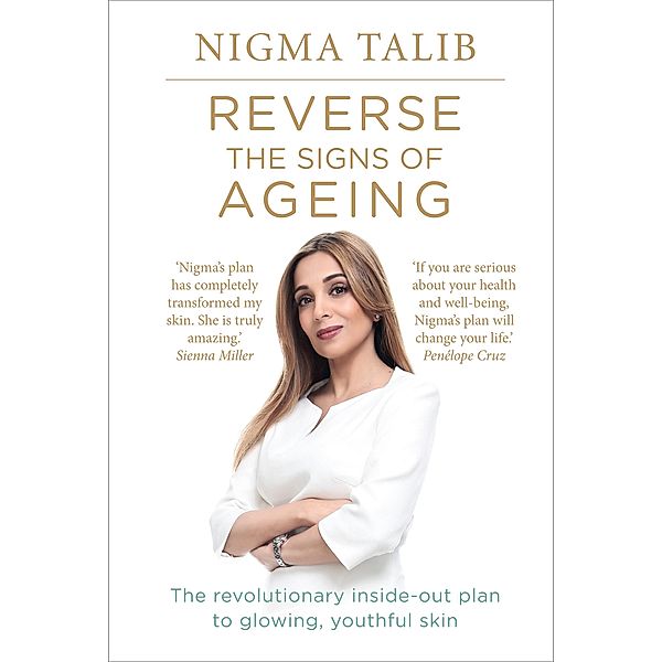 Reverse the Signs of Ageing, Nigma Talib