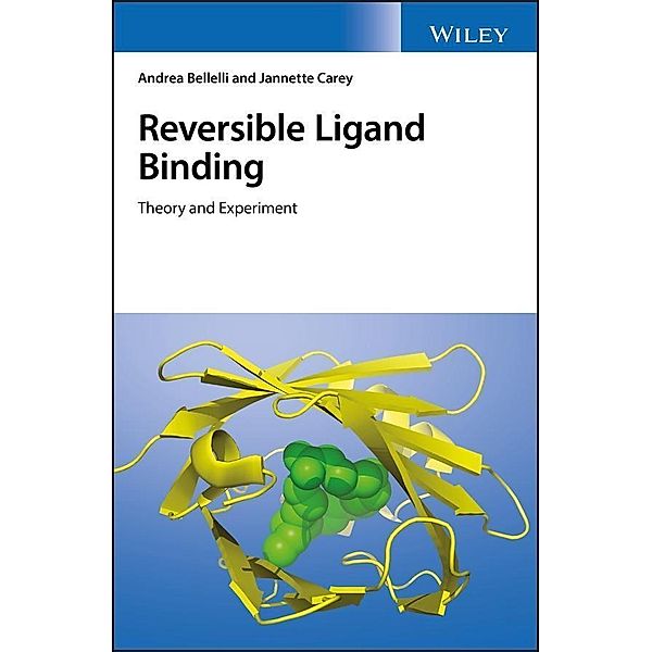 Reversible Ligand Binding, Andrea Bellelli, Jannette Carey