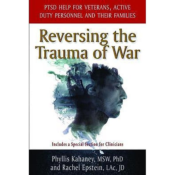 Reversing the Trauma of War, Phyllis Kahaney, Rachel Epstein