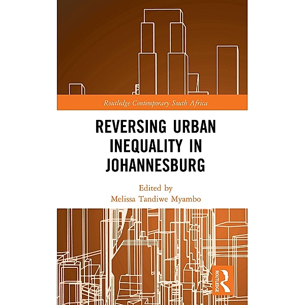 Reversing Urban Inequality in Johannesburg