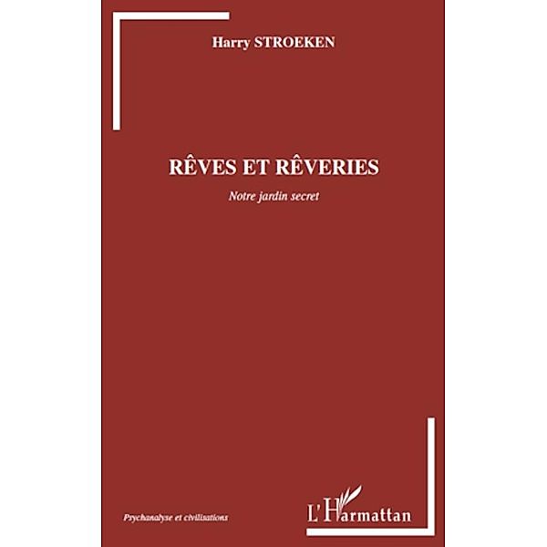 Reves et reveries, Harry Stroeken Harry Stroeken