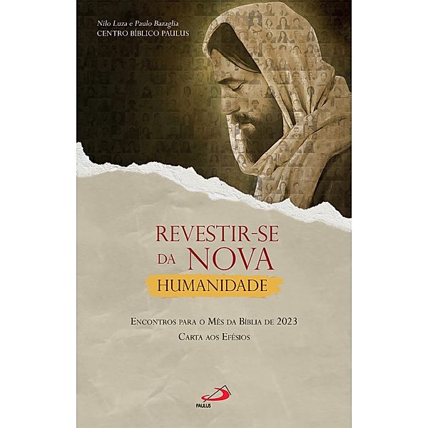 Revestir-se da Nova Humanidade / Sazonal, Nilo Luza, Paulo Bazaglia