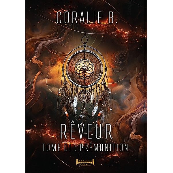 Rêveur - Tome 1, Coralie B.