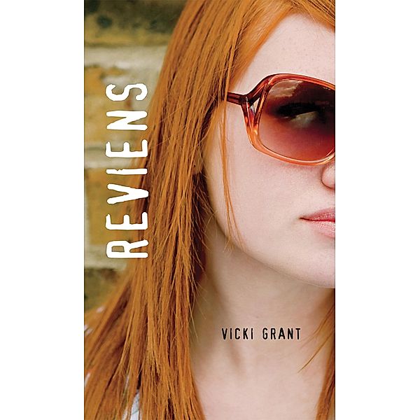 Reviens / Orca Book Publishers, Vicki Grant