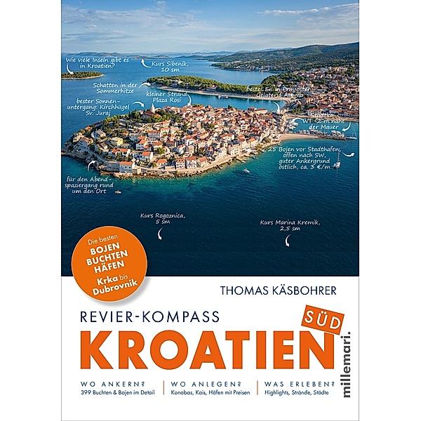 Revier-Kompass Kroatien Süd, Thomas Käsbohrer