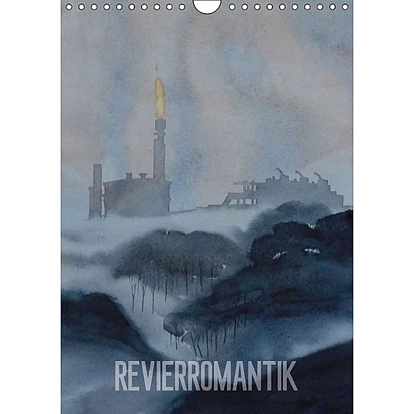 Revierromantik (Wandkalender 2014 DIN A4 hoch), Robert Gorny