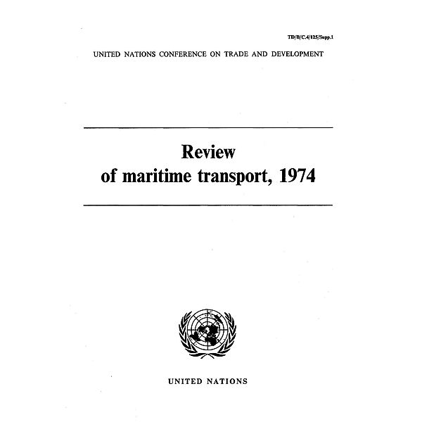 Review of Maritime Transport 1974 / Review of Maritime Transport