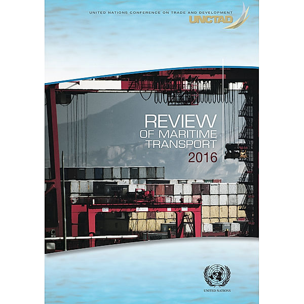 Review of Maritime Transport: Review of Maritime Transport 2016