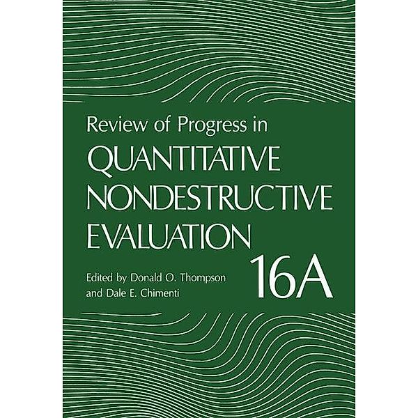 Review of Progress in Quantitative Nondestructive Evaluation / Review of Progress in Quantitative Nondestructive Evaluation Bd.16