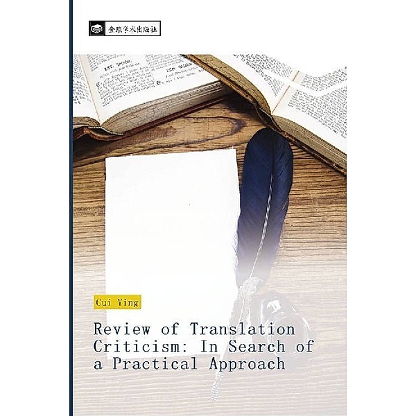 Review of Translation Criticism: In Search of a Practical Approach, Ying Cui