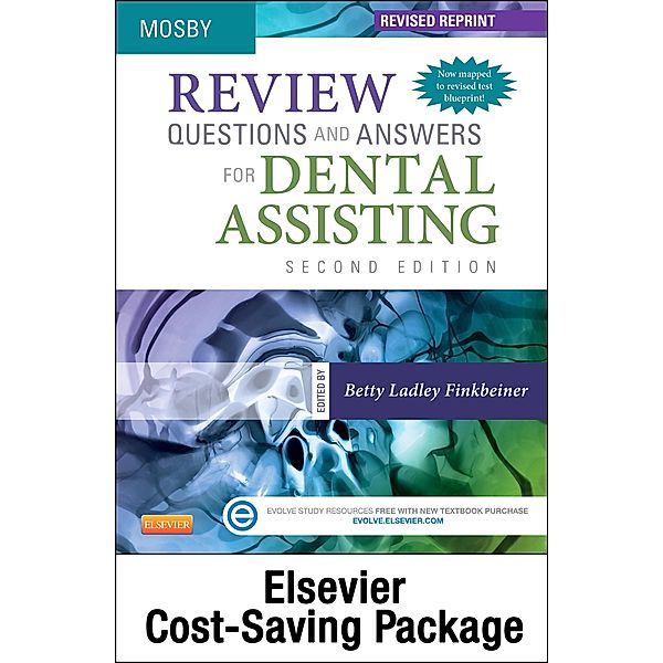 Review Questions and Answers for Dental Assisting - E-Book - Revised Reprint, Betty Ladley Finkbeiner