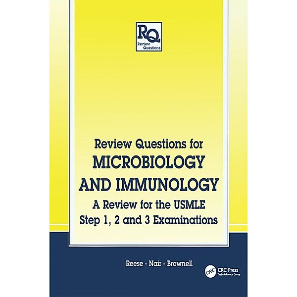 Review Questions for Microbiology and Immunology, A. C. Reese, C. N. Nair, G. H. Brownell