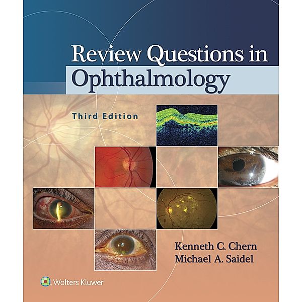 Review Questions in Ophthalmology, Kenneth C. Chern, Michael A. Saidel