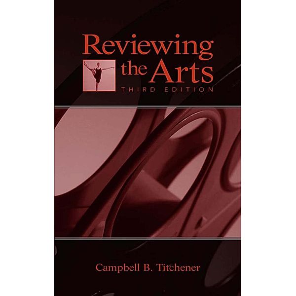 Reviewing the Arts, Campbell B. Titchener