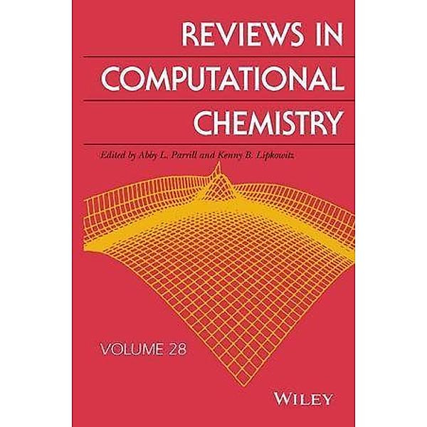 Reviews in Computational Chemistry, Volume 28 / Reviews in Computational Chemistry