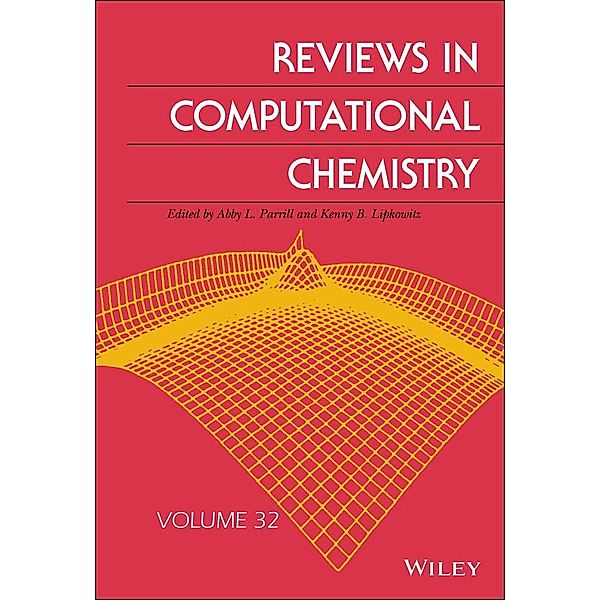 Reviews in Computational Chemistry, Volume 32 / Reviews in Computational Chemistry, Abby L. Parrill, Kenny B. Lipkowitz