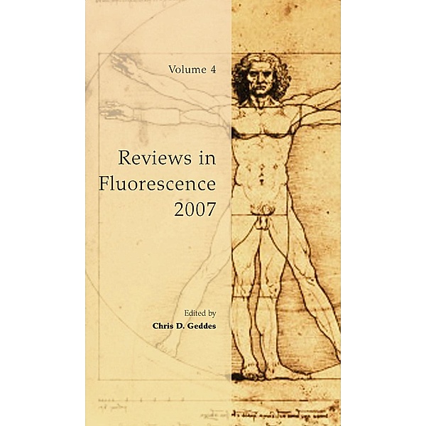 Reviews in Fluorescence 2007 / Reviews in Fluorescence Bd.2007, ChrisD. Geddes, JosephR. Lakowicz