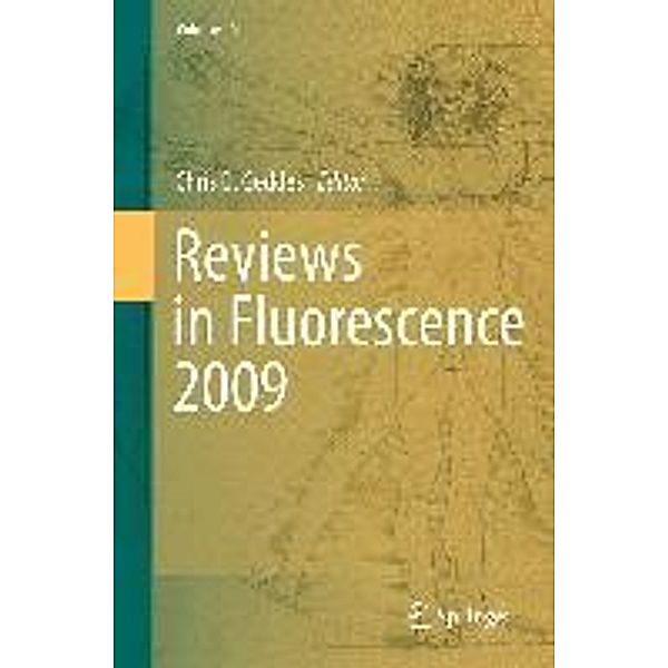 Reviews in Fluorescence 2009 / Reviews in Fluorescence Bd.2009