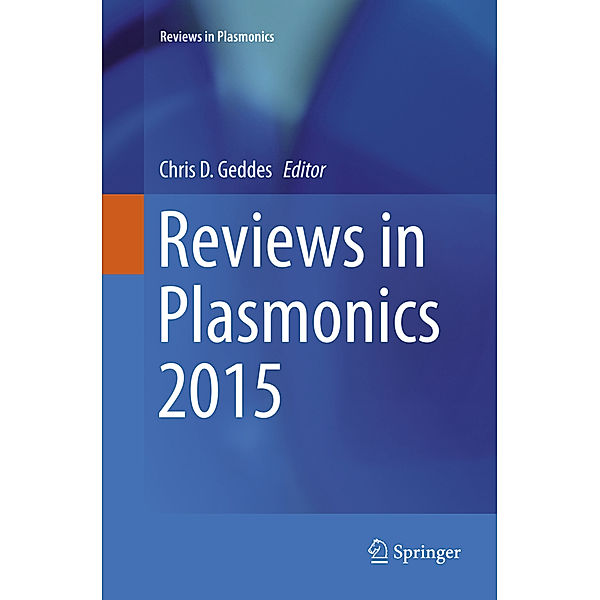 Reviews in Plasmonics 2015