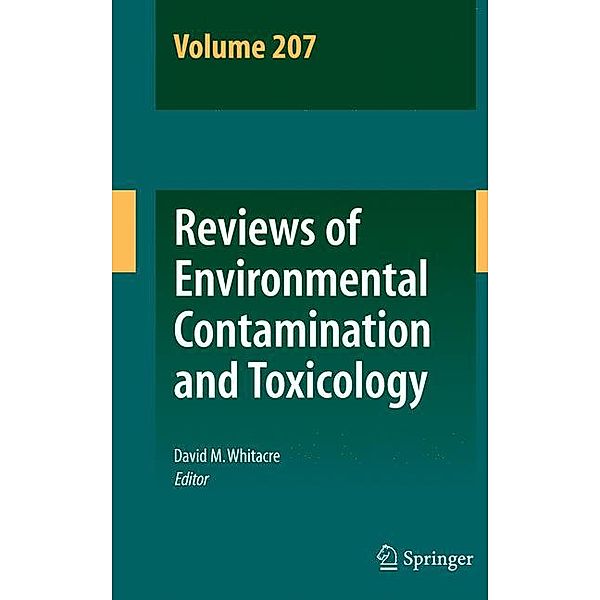 Reviews of Environmental Contamination and Toxicology Volume 207.Vol.207, David M. Whitacre