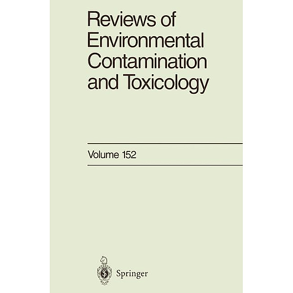 Reviews of Environmental Contamination and Toxicology, George W. Ware
