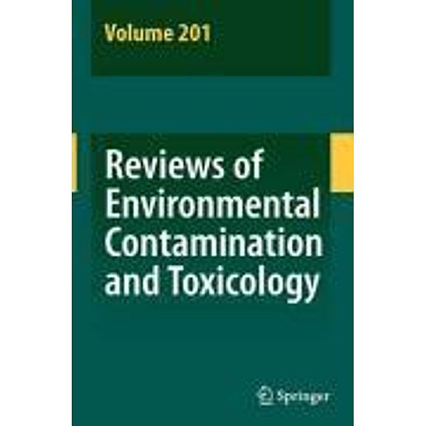 Reviews of Environmental Contamination and Toxicology 201 / Reviews of Environmental Contamination and Toxicology Bd.201