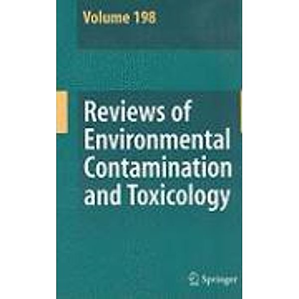 Reviews of Environmental Contamination and Toxicology 198 / Reviews of Environmental Contamination and Toxicology Bd.198