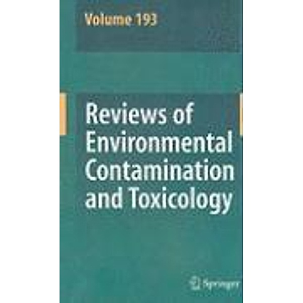 Reviews of Environmental Contamination and Toxicology 193 / Reviews of Environmental Contamination and Toxicology Bd.193