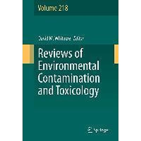 Reviews of Environmental Contamination and Toxicology Volume 218 / Reviews of Environmental Contamination and Toxicology Bd.218