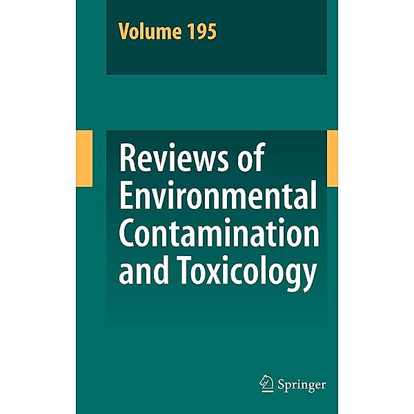 Reviews of Environmental Contamination and Toxicology 195 / Reviews of Environmental Contamination and Toxicology Bd.195