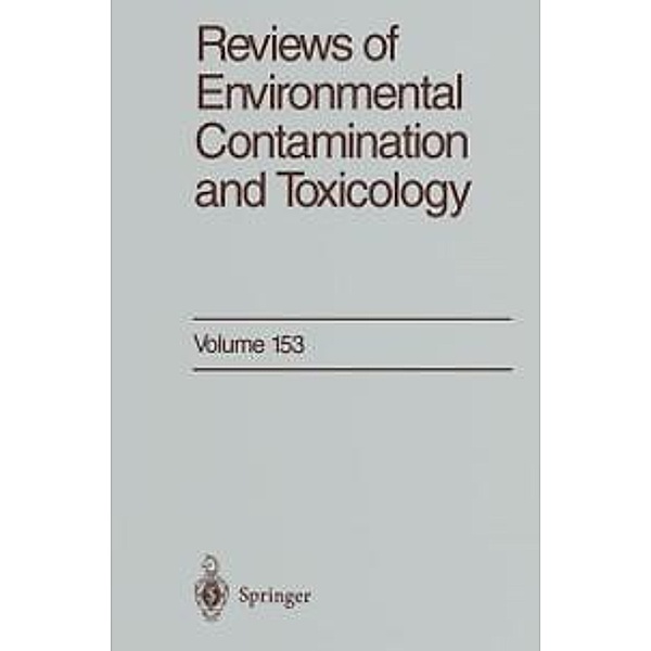 Reviews of Environmental Contamination and Toxicology / Reviews of Environmental Contamination and Toxicology Bd.153, George W. Ware