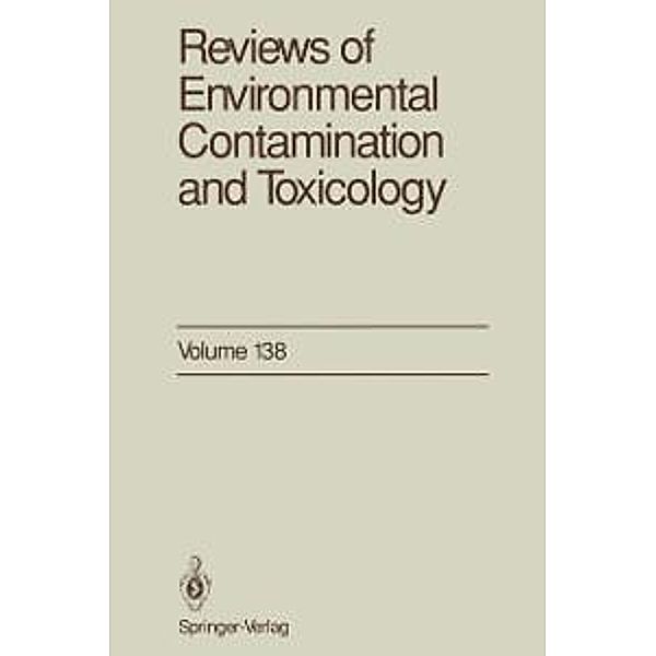 Reviews of Environmental Contamination and Toxicology / Reviews of Environmental Contamination and Toxicology Bd.138, George W. Ware